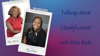 Qualification Convo with Rita Ricks