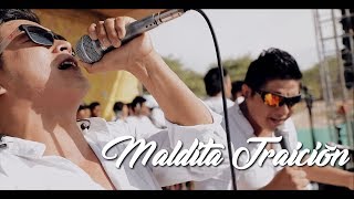 MALDITA TRAICIÓN - LA UNICA TROPICAL (VIVO 2018) chords