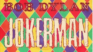 Bob Dylan - Jokerman (Alternate Version)