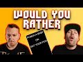 Would You Rather 2018!!!