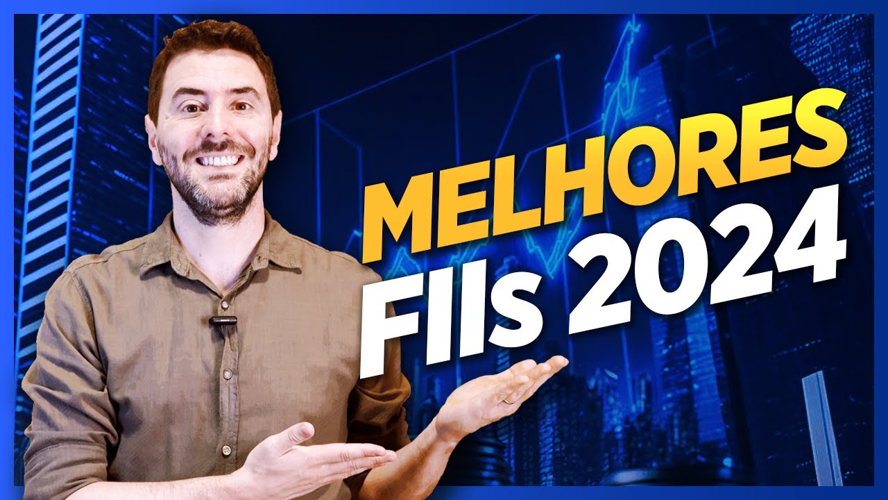 Melhores FUNDOS IMOBILIARIOS 2024