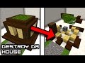 Minecraft: HOW DO WE DESTROY THE HOUSE?