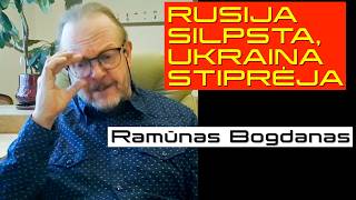 RUSIJA SILPSTA, UKRAINA STIPRĖJA | Bogdanas