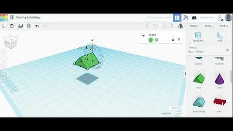 Tinkercad Tutorial 2 - Moving & Rotating