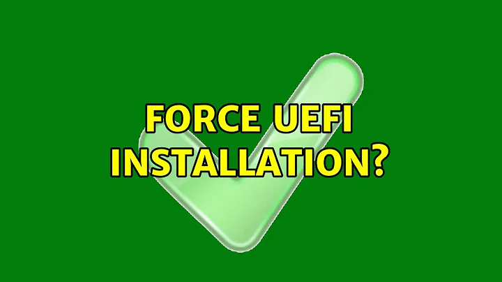 Ubuntu: Force UEFI installation?