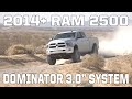 2014+ Ram 2500 Dominator System