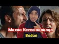 MA TAHAY QOF XANAAQ BADAN XANAAQA BADAN WAXAY KEENA IYO SIDA LA ISAGA DAAWEEYO KUBARO MUUQALKAN 