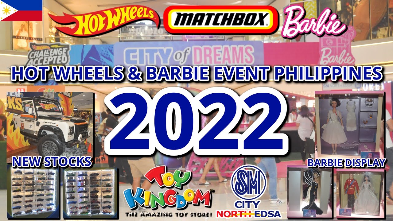 Hot Wheels & Barbie Event PH 2022 at SM North EDSA The Block Atrium | More New Hot Wheels Cars 🚗