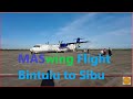 Maswing Morning Flight from Bintulu to Sibu@BWBeautifulworldTV