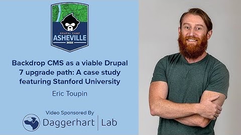 Backdrop CMS as a viable Drupal 7 upgrade path: A case study featuring Stanford University