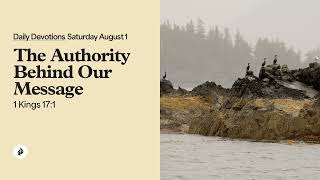 The Authority Behind Our Message - Daily Devotions