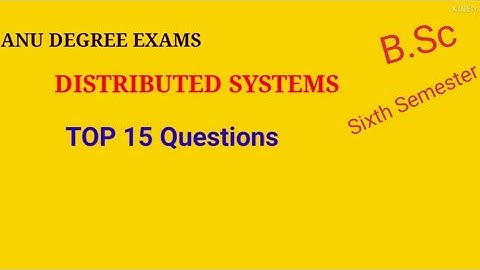 ANU Degree Exams-2022|Distributed Systems important Questions|B.Sc 6th sem|Based on previous Papers