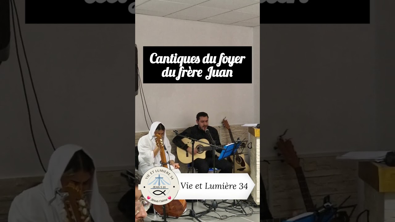 Cantique du foyer du frère Juan《Medley》~ Vie et Lumière 🕊