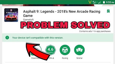 Asphalt 9: Legends - your device isn