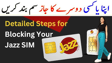 Jazz SIM Block Kaise Kare | Jazz SIM Block Karne Ka Tarika | How to Block Jazz SIM in Pakistan
