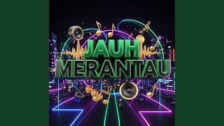 Download Lagu Jauh Merantau MP3