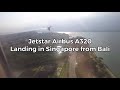 Jetstar Airbus A320 landing in Singapore from Bali - POV out the passenger window