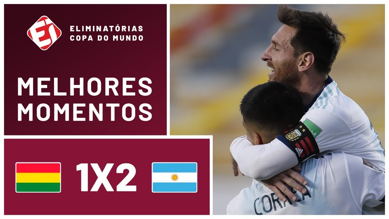 BOLIVIA 1X2 ARGENTINA – MELHORES MOMENTOS – ELIMINATÓRIAS DA COPA 2022