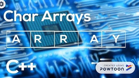 Char Array in C++ (C++ Series)