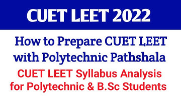 How to Prepare CUET LEET 2022 with Polytechnic Pathshala
