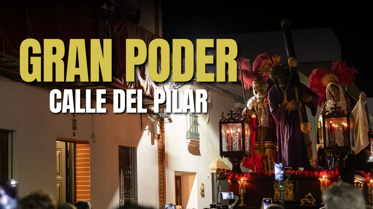 SOÑARTE tras el GRAN PODER de Pilas | 2025 | Desde las Trabajaderas