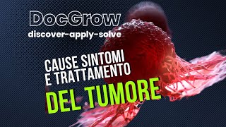 Cancro Cause , Sintomi E Trattamento Come Prevenirlo