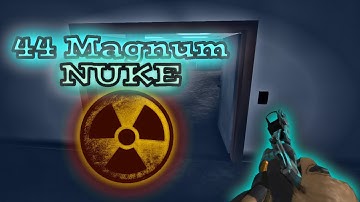 [Bullet Force]44 Magnum , Nuke.