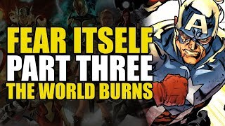 A Hero Dies, and the World Burns! (Fear Itself: Book Three)