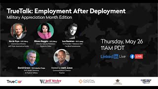TrueTalk: Employment After Deployment