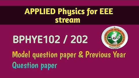 APPLIED Physics for EEE stream || Model question paper & previous year question papers. #vtu