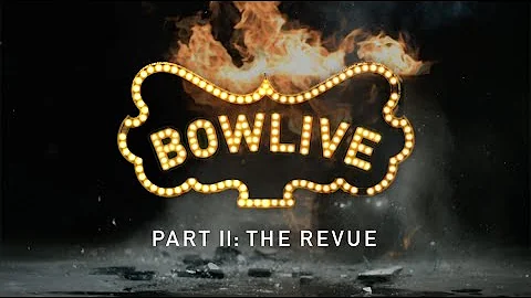 The Bowlive Story | Part II: The Revue