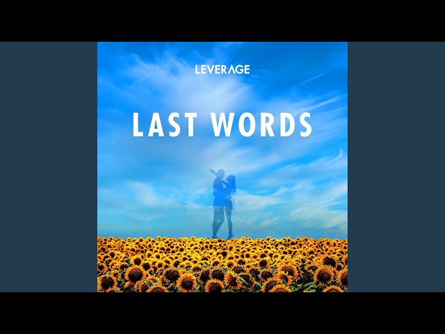 Leverage - Last Words