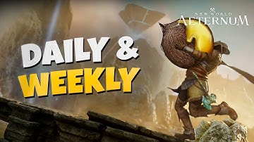 Dailies & Weeklies | New World Aeternum