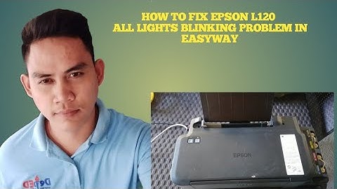 FIX EPSON L120 ALL LIGHTS BLINKING PROBLEM IN EASY WAY