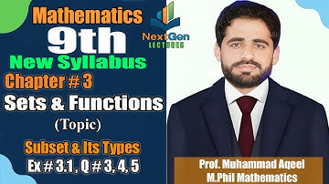 9th Class Math New Book 2025 | Chap #3 | Ex 3.1 Q# 3-5 | Subset & Its Types | PCTB | Math Part 1