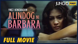 Alindog Ni Barbara | Ynez Veneracion | Full Tagalog Drama Movie