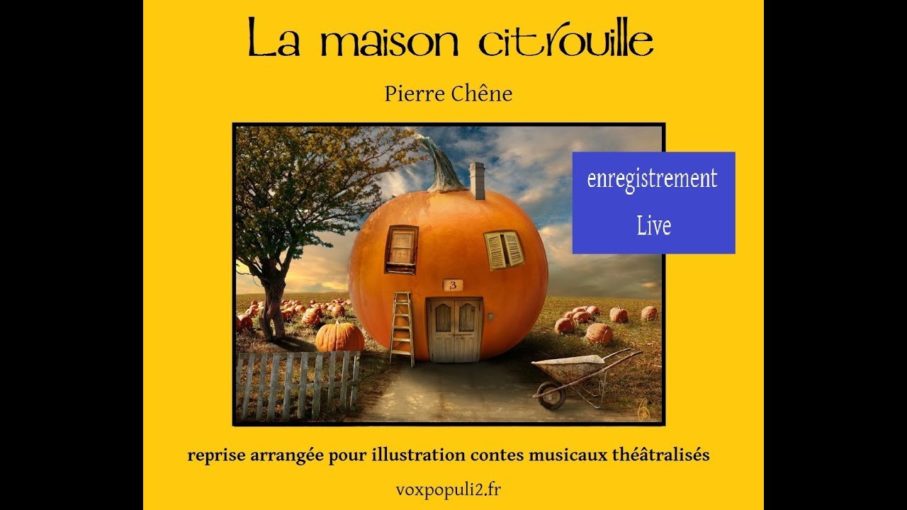 Pierre Chene J Habite Une Maison Citrouille