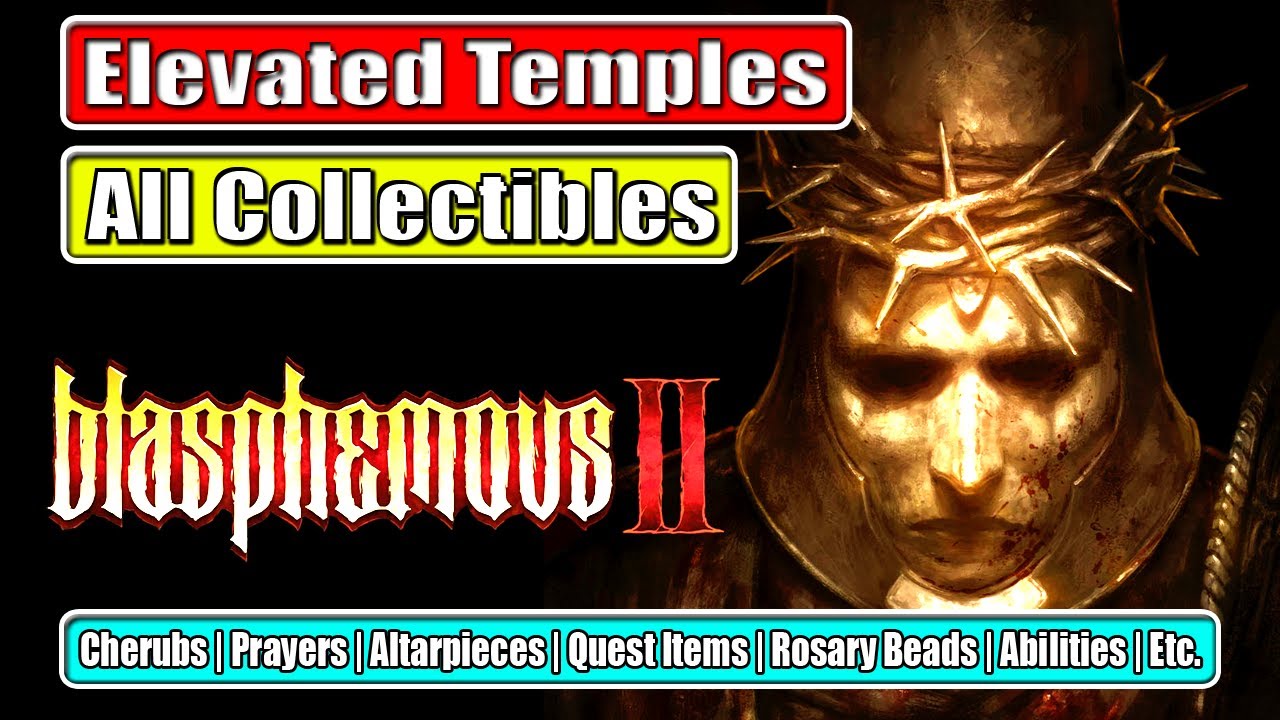 Blasphemous 2 | Elevated Temples Collectibles | (Cherubs, Prayers