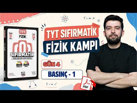 4) Basınç - 1 | 30 Günde TYT Fizik Sıfırmatik Kampı | 2027'nin En Güncel Fizik Kampı