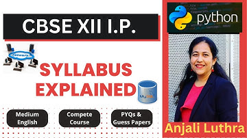 Complete Course for Class 12 Informatics Practices CBSE Board, Detailed Syllabus Explained #k12 #ip