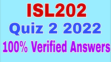 ISL202 Live Quiz 2 2022||Isl 202 quiz 2 2022||Isl202 quiz 2 solution 2022||Isl 202 quiz 2