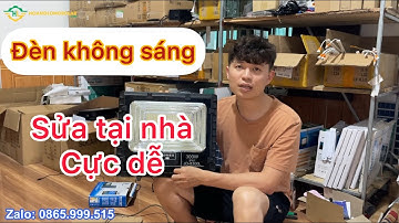 Cách sửa đèn năng lượng mặt trời KHÔNG SÁNG tại nhà đơn giản lắm | Hoàng Long Solar