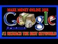 #2 How To Make Money Online Fast With Google Adsense 2018 - Reasearching Best Keyword