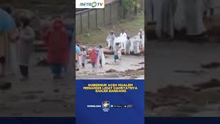 Gubernur Aceh Mualem Menangis Lihat Dahsyatnya Banjir Bandang #shorts