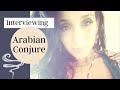 Arabian Magick & Djinn || Interview with Shereen