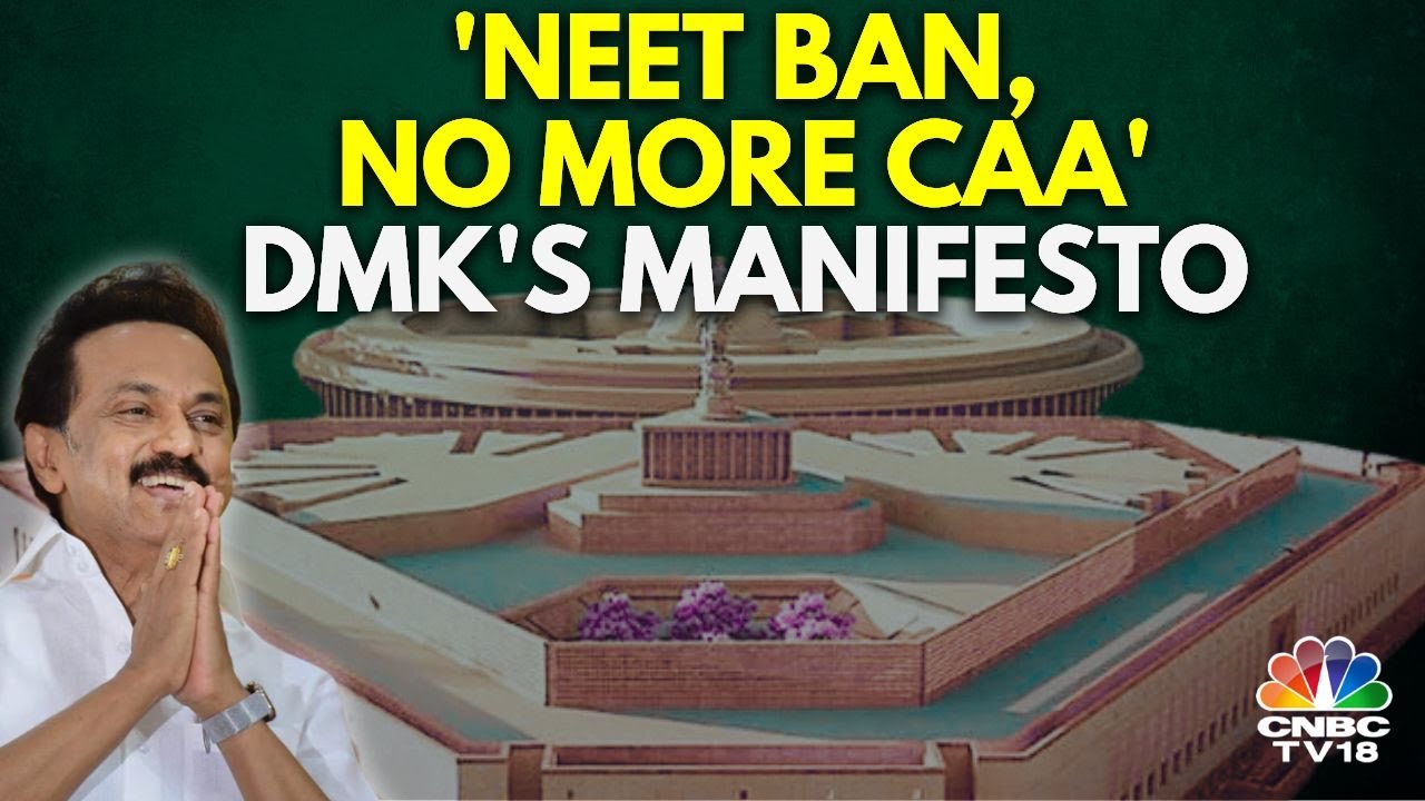 DMK Manifesto Promises NEET Ban & Puducherry Statehood | MK Stalin | Lok Sabha Elections 2024 | N18V
