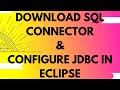 How to Download MySql Connector and configure JDBC within ECLIPSE IDE