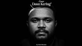 Download Lagu DAUN KERING  || Cover By Wem Meosido || #Papua Song MP3