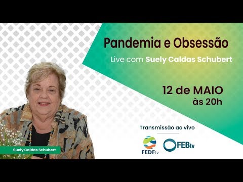 Pandemia e Obsessão | Suely Caldas Schubert