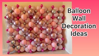 Balloon wall decoration ideas | Balloon decoration ideas | Birthday balloon decoration ideas